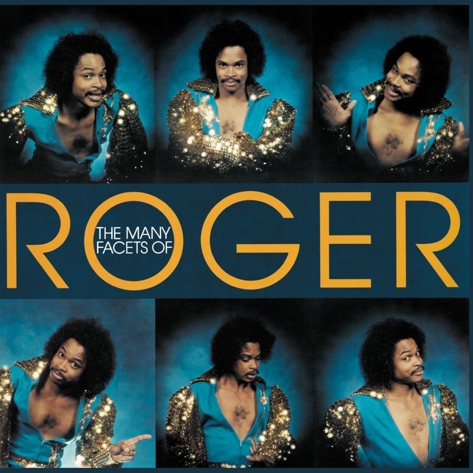 Roger Troutman - The Many Facets Of Roger